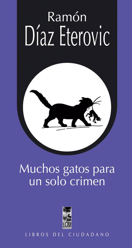 Muchos gatos para un sólo crimen                                                                                                                                                                        