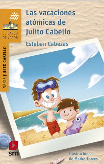 Las vacaciones atómicas de Julito Cabello                                                                                                                                                               